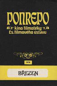 148938. Kohoutová-Hábová, D. / Frída, M. / Merhaut, V. / Urgošíková, B. / Hába, V. – Ponrepo, kino filmotéky Čs. filmového ústavu, program březen 1978