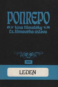 148940. Bartošek, L. / Kohoutová-Hábová, D. / Oliva, L. / Frída, M. / Merhaut, V. / Urgošíková, B. / Hába, V. / Zdražilová, M. – Ponrepo, kino filmotéky Čs. filmového ústavu, program  leden 1978