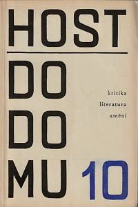 148960. Host do domu, Kritika, literatura, umění, Ročník XI., číslo 10 (1964)
