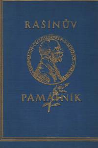 62740. Fousek, František / Penížek, Josef / Pimper, Antonín (eds.) – Rašínův památník