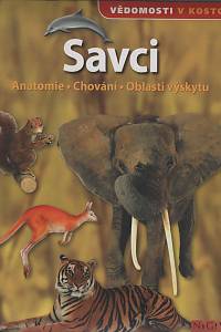 149098. Savci - anatomie, chování, oblasti výskytu
