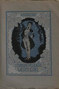 148688. Goethe, Johann Wolfgang von – Utrpení mladého Werthera