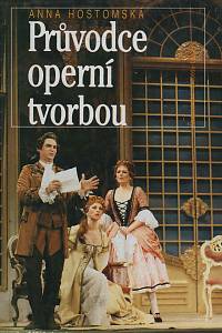16233. Hostomská, Anna – Provůdce operní tvorbou