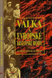 48348. Devere-Summers, Anthony – Válka a evropské královské rody