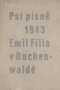 30656. Filla, Emil – Psí písně, v Buchenwaldě 1943