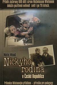127822. Mináč, Matej – Nickyho rodina v České republice : průvodce Wintonovým příběhem - příručka pro pedagogy
