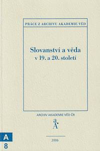 148826. Slovanství a věda v 19. a 20. století