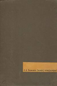 12306. Šaman, František Erik – Tanec vykoupení (podpis)