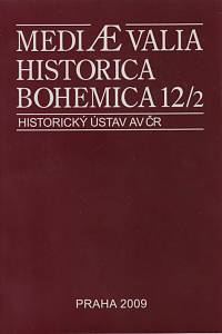 72427. Mediaevalia Historica Bohemica, Ročník XII., číslo 2 (2009)
