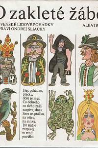 73868. Sliacky, Ondrej – O zakleté žábě