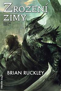 148538. Ruckley, Brian – Svět bez bohů I. - Zrození zimy