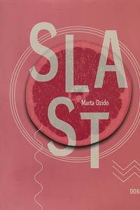 149409. Dzido, Marta – Slast (podpis)