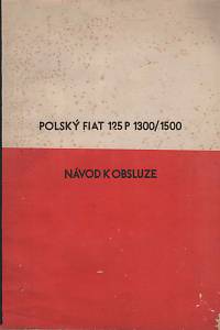 149740. Polský Fiat 125 P 1300/1500 - Návod k obsluze