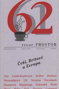 149751. Revue Prostor 61-62 (2004) - Češi, Britové a Evropa