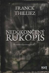 149761. Thilliez, Franck – Nedokončený rukopis