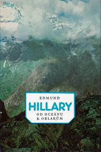 12433. Hillary, Edmund – Od oceánu k oblakům