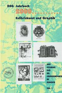 22797. DEG Jahrbuch 2000...... Exlibriskunst und Graphik Teil 1.