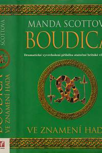 149822. Scott, Manda – Boudica. Ve znamení hada