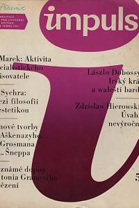 149829. Impuls, Měsíčník pro literární kritiku a teorii, Ročník II. číslo 5 (1967)