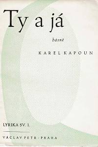 80634. Kapoun, Karel – Ty a já, Milostná poesie
