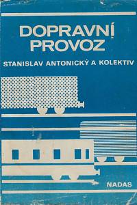 150409. Antonický, Stanislav – Dopravní provoz