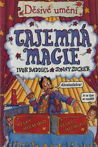 149870. Baddiel, Ivor / Zucker, Jonny – Tajemná magie