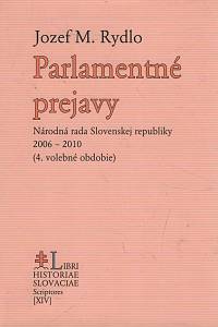 150486. Rydlo, Jozef M. – Parlamentné prejavy, Národní rada Slovenskej republiky 2006-2010 (4. volebné obdobie)