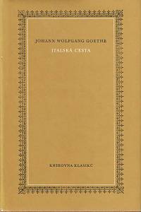 12529. Goethe, Johann Wolfgang von – Italská cesta