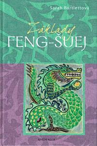 149556. Bartlettová, Sarah – Základy feng-šuej