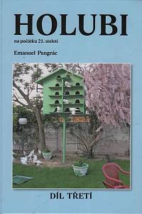 150591. Pangrác, Emanuel – Holubi, díl 3. - Holubi na počátku 21. století