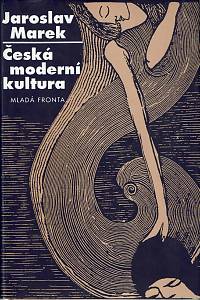 16246. Marek, Jaroslav – Česká moderní kultura