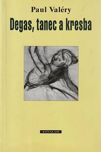 65969. Valéry, Paul – Degas, tanec a kresba