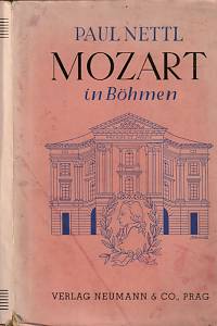 150135. Nettl, Paul – Mozart in Böhmen