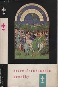 150751. Staré francouzské kroniky