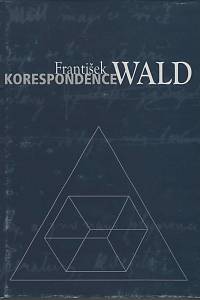 43906. Wald, František – Korespondence