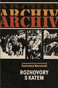 30250. Moczarski, Kazimierz – Rozhovory s katem