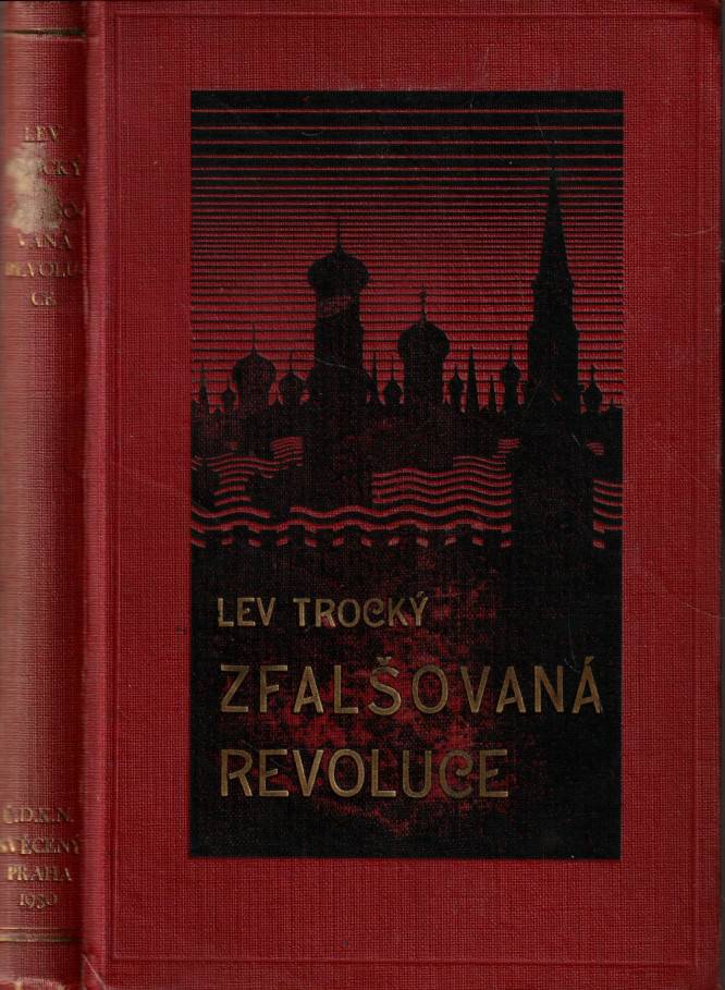 Trocký, Lev – Zfalšovaná revoluce