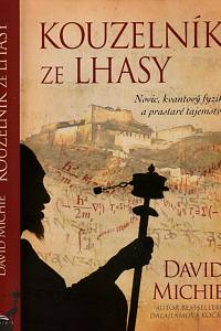 150928. Michie, David – Kouzelník ze Lhasy : novic, kvantový fyzik a prastaré tajemství