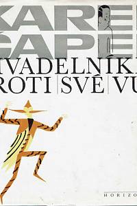 6829. Čapek, Karel – Divadelníkem proti své vůli, Recenze, stati, kresby, fotografie