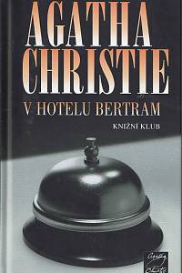 18345. Christie, Agatha – V hotelu Bertram