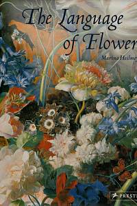 46646. Heilamyer, Marina – The Language of Flowers, Symbols and Myths