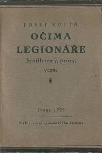 142443. Kopta, Josef – Očima legionáře, Feuilletony, prózy, verše