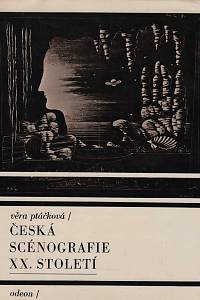 40131. Ptáčková, Věra – Česká scénografie XX. století