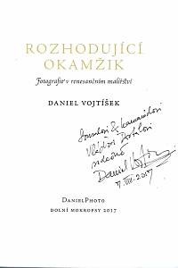 Vojtíšek, Daniel – Rozhodující okamžik : fotografie v renesančním malířství (podpis)