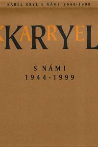 151277. Karel Kryl s námi 1944-1999