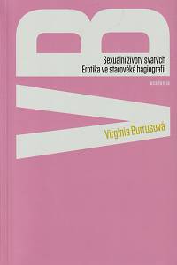 151296. Burrus, Virginia – Sexuální životy svatých, Erotika ve starověké hagiografii