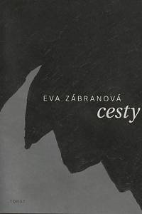 151315. Zábranová, Eva – Cesty
