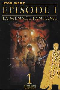 151772. Star Wars: Episode I - La Menace Fantome 1-3 