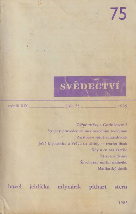 Svědectví, Čtvrtletník pro politiku a kulturu, Ročník XIX., číslo 75 (1985)
