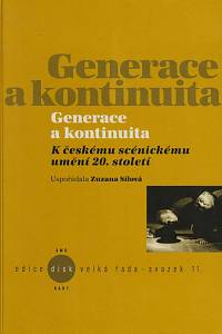 151801. Generace a kontinuita, K českému scénickému umění 20. století